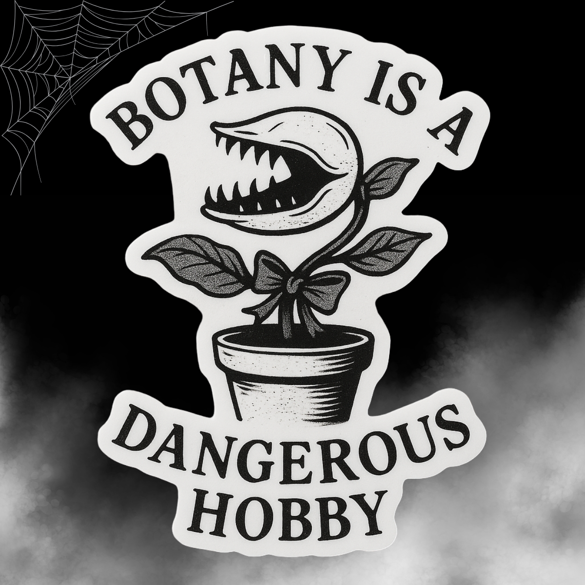 Botany Is a Dangerous Hobby